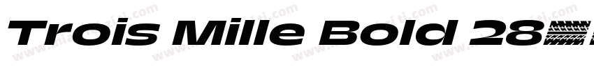 Trois Mille Bold 28字体转换